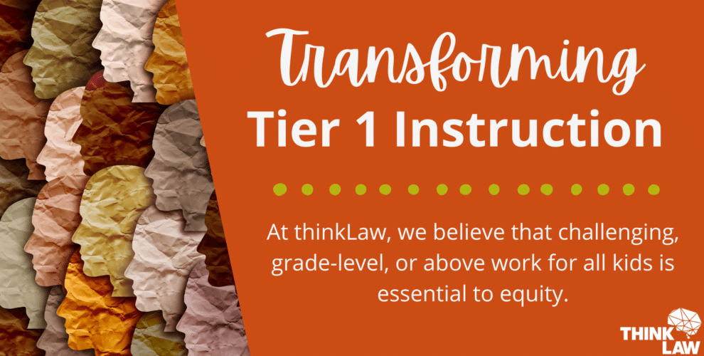 Transforming Tier 1 Instruction For Educational Equity
